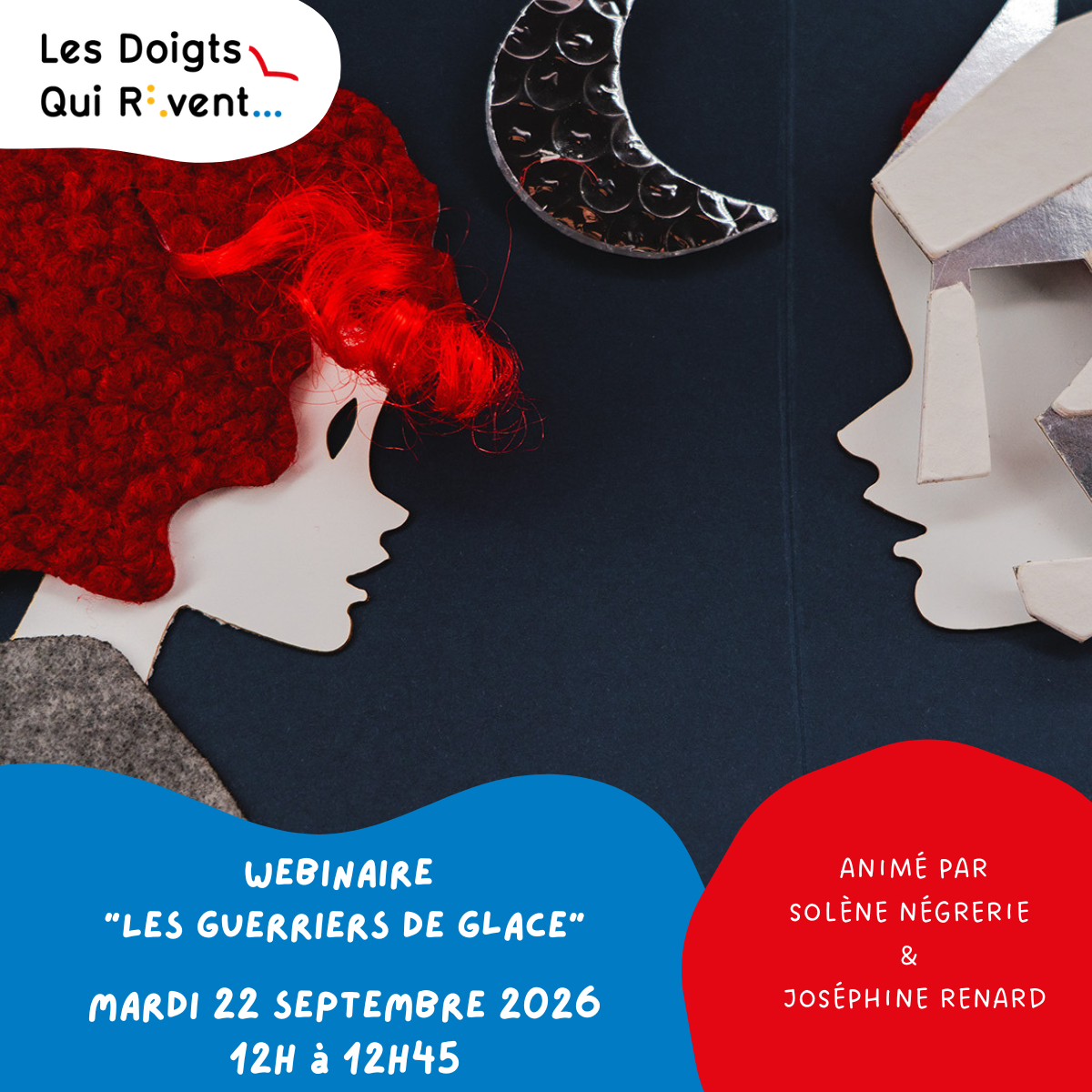 webinaire nouveauté les guerriers de glace du 22 septembre à 12h animé par solène négrerie et joséphine renard. le visuel montre un extrait des illustrations tactiles du livre, un visage de femme aux cheveux rouges et en face un visage un peu caché par un masque gris
